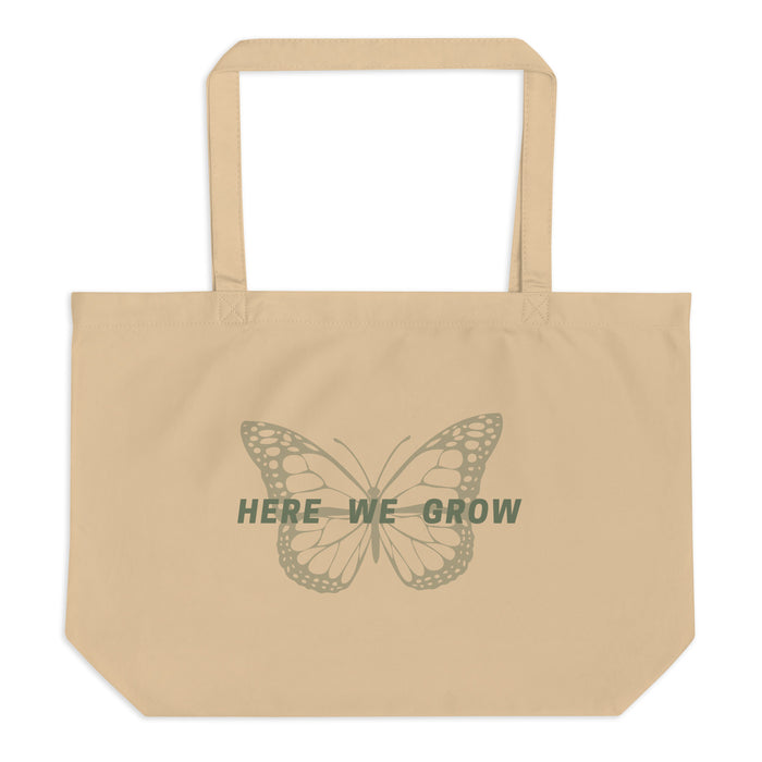 Here We Grow Large Organic Tote Bag