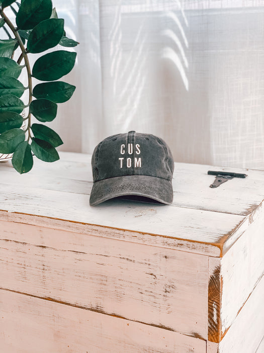 CUSTOM Dad Hat